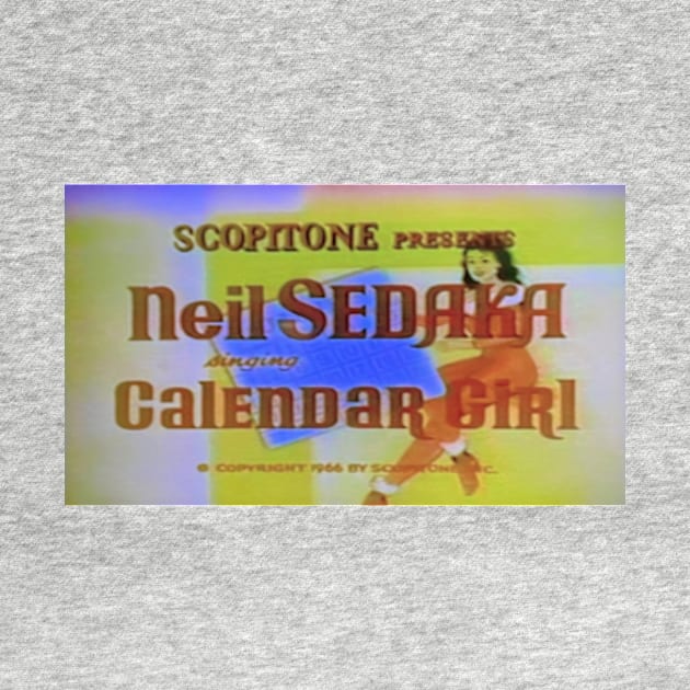 Neil Sedaka: Calendar Girl by Limb Store